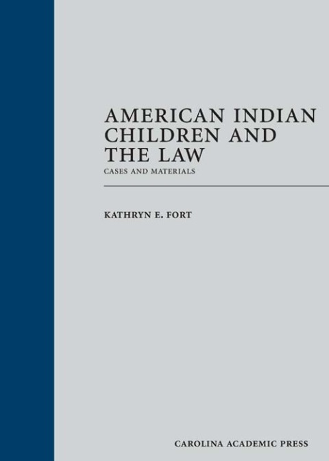 Cover image for book American Indian Children and the Law: Cases and Materials