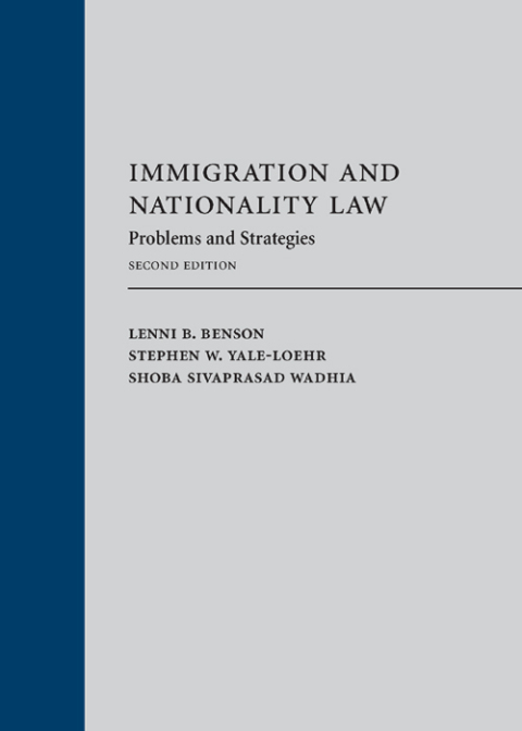 Cover image for book Immigration and Nationality Law: Problems and Strategies