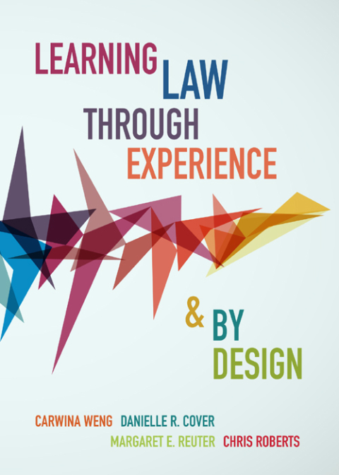 Cover image for book Learning Law Through Experience and By Design