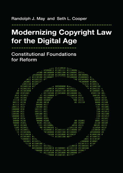 Cover image for book Modernizing Copyright Law for the Digital Age: Constitutional Foundations for Reform