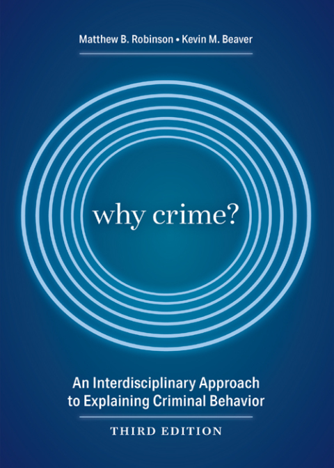 Cover image for book Why Crime?: An Interdisciplinary Approach to Explaining Criminal Behavior