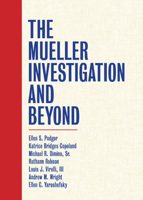Cover image for book The Mueller Investigation and Beyond