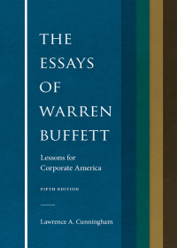 The Essays Of Warren Buffett Lessons For Corporate America Fifth Edition 5th Edition Print Isbn 9781531017507 Etext Isbn 9781531017514 Vitalsource