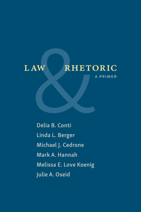 Cover image for book Law and Rhetoric: A Primer
