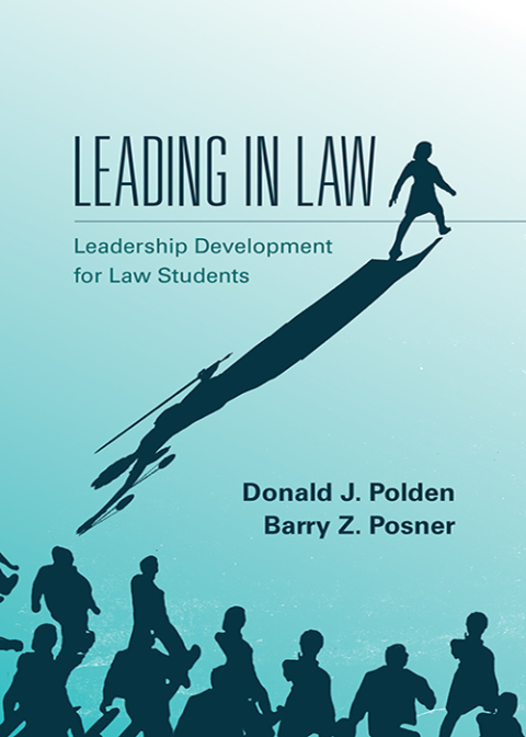 Cover image for book Leading in Law: Leadership Development for Law Students