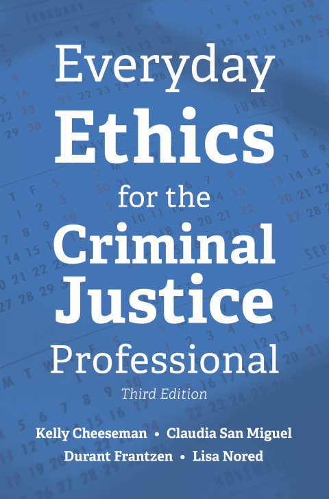 Cover image for book Everyday Ethics for the Criminal Justice Professional