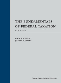 Cover image: The Fundamentals of Federal Taxation, Sixth Edition 6th edition 9781531023652