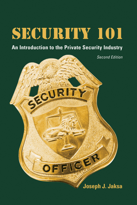 Cover image for book Security 101: An Introduction to the Private Security Industry