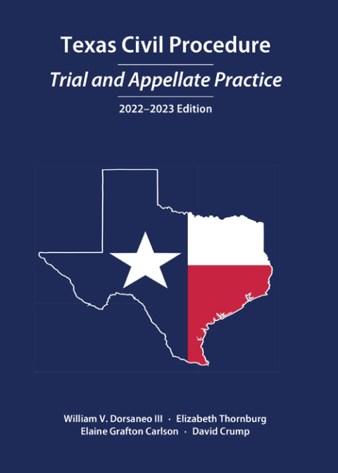 Cover image for book Texas Civil Procedure: Trial and Appellate Practice, 2022-2023