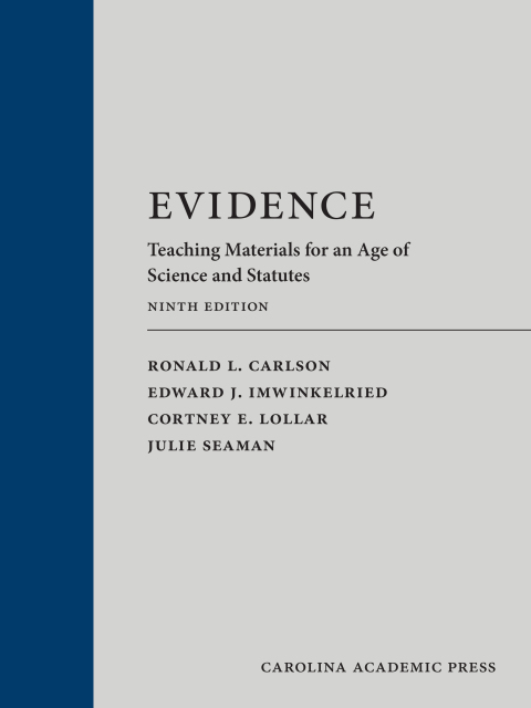 Cover image for book Evidence: Teaching Materials for an Age of Science and Statutes (with Federal Rules of Evidence Appendix)
