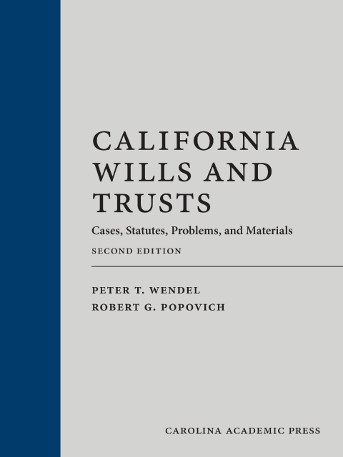 Cover image for book California Wills and Trusts: Cases, Statutes, Problems, and Materials