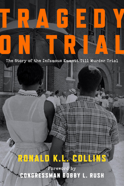 Cover image for book Tragedy on Trial: The Story of the Infamous Emmett Till Murder Trial