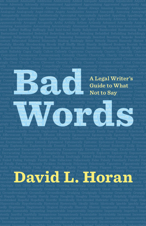 Cover image for book Bad Words: A Legal Writer's Guide to What Not to Say