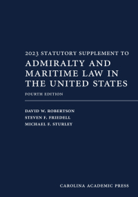 Imagen de portada: 2023 Statutory Supplement to Admiralty and Maritime Law 4th edition 9781531028466