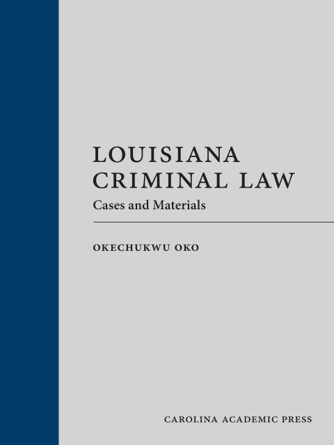 Cover image for book Louisiana Criminal Law: Cases and Materials