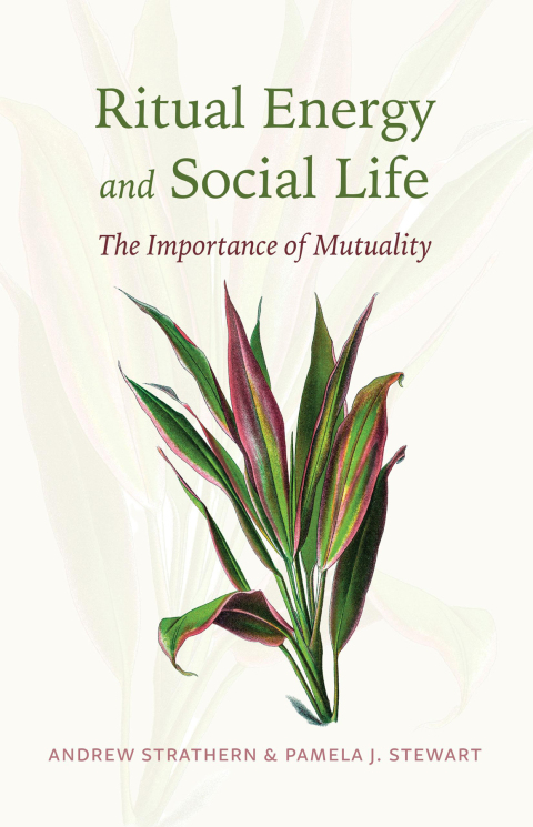 Cover image for book Ritual Energy and Social Life: The Importance of Mutuality