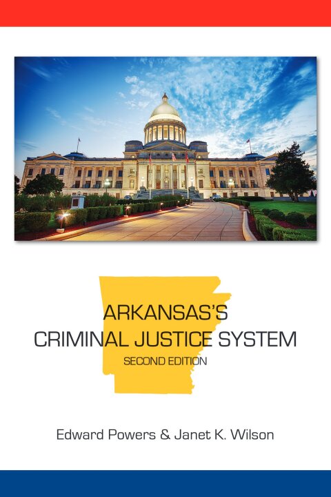 Arkansas's Criminal Justice System