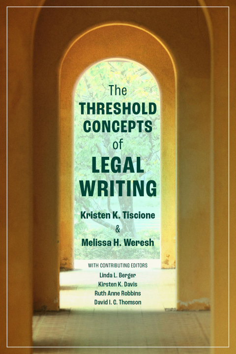 Cover image for book The Threshold Concepts of Legal Writing