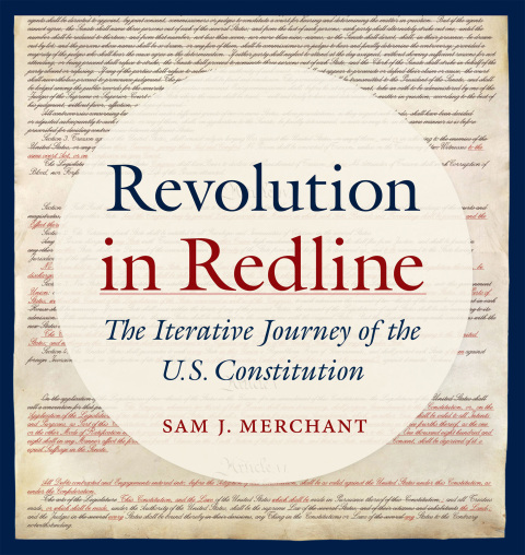 Cover image for book Revolution in Redline: The Iterative Journey of the U.S. Constitution