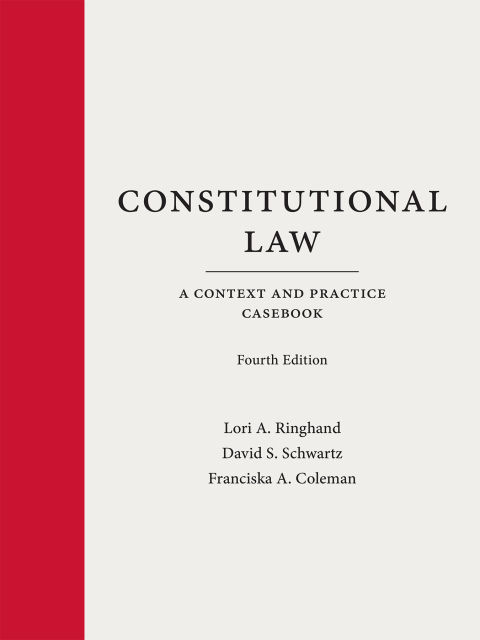 Cover image for book Constitutional Law: A Context and Practice Casebook, Fourth Edition
