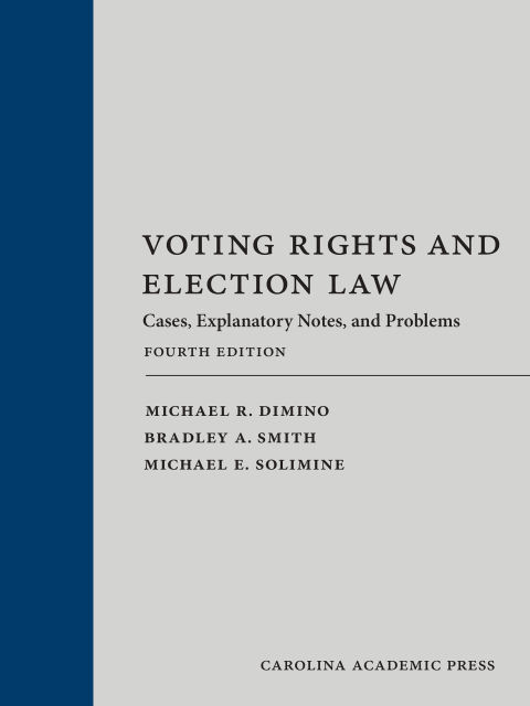Cover image for book Voting Rights and Election Law: Cases, Explanatory Notes, and Problems