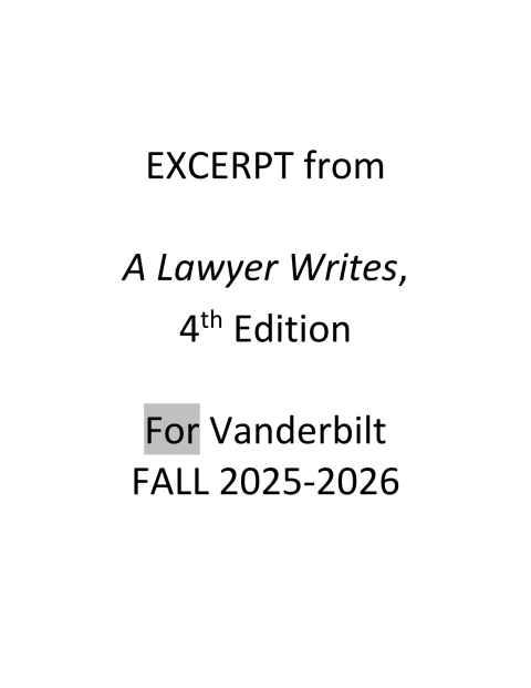 Cover image for book EXCERPT from A LAWYER WRITES, Fourth Edition For Vanderbilt 2025-2026 Course