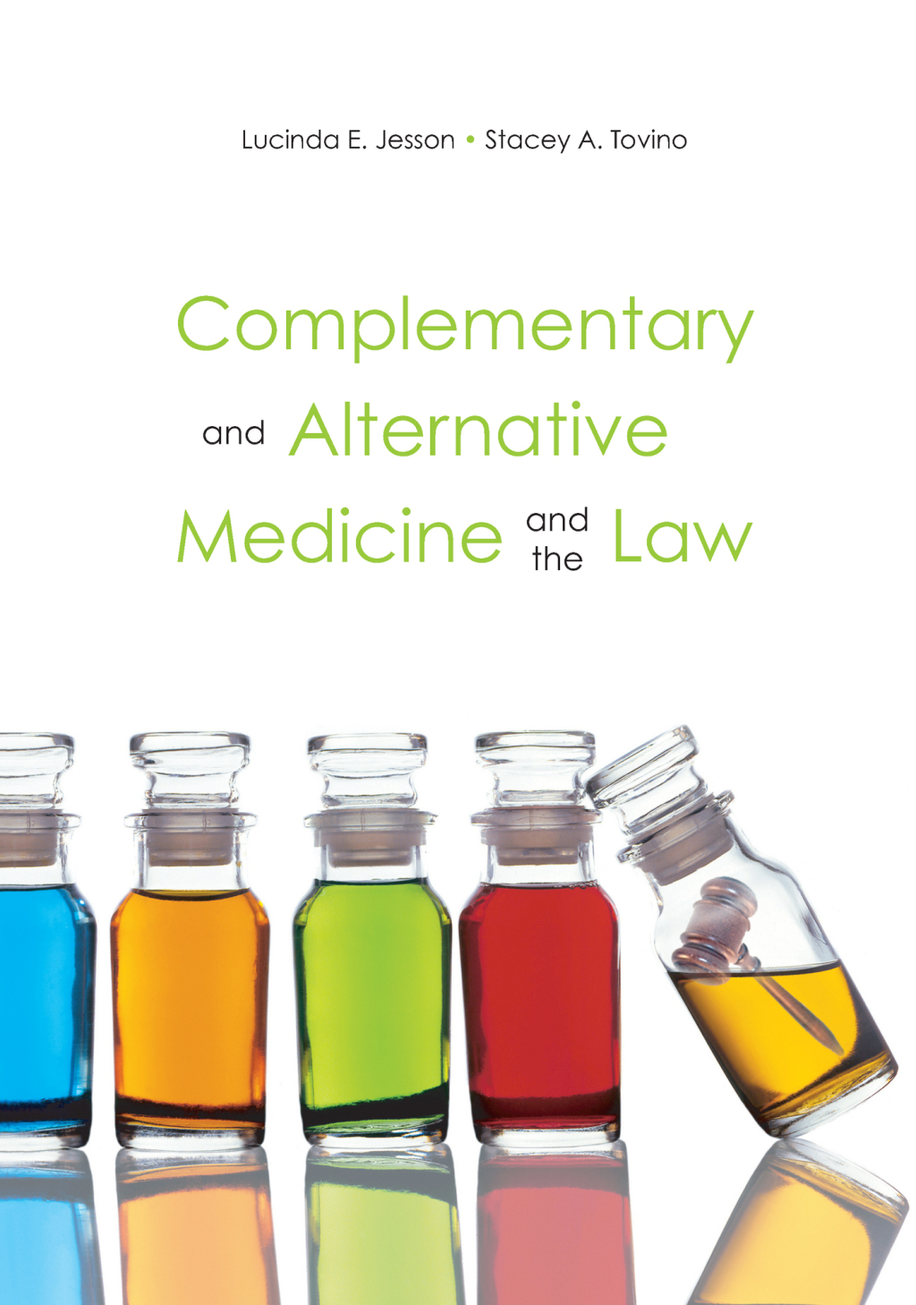 Reflowable Complementary and Alternative Medicine and the Law; $36.63