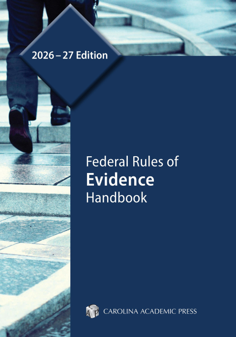Cover image for book Federal Rules of Evidence Handbook, 2026–27 Edition