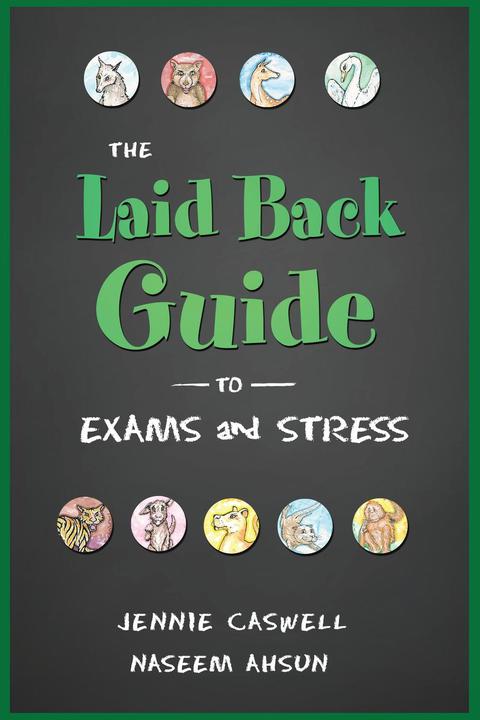 Cover image for book THE LAID BACK GUIDE TO EXAMS and STRESS