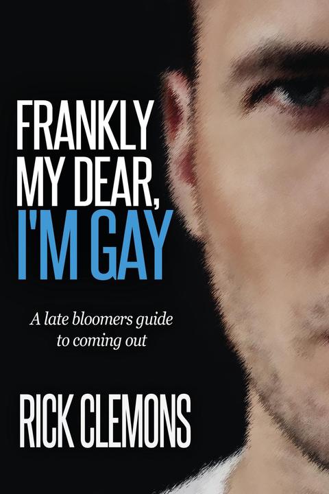 Cover image for book Frankly My Dear I'm Gay