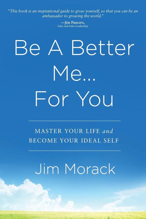 Cover image for book Be A Better Me...For You