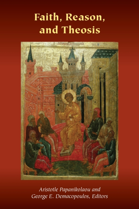 Cover image for book Faith, Reason, and Theosis