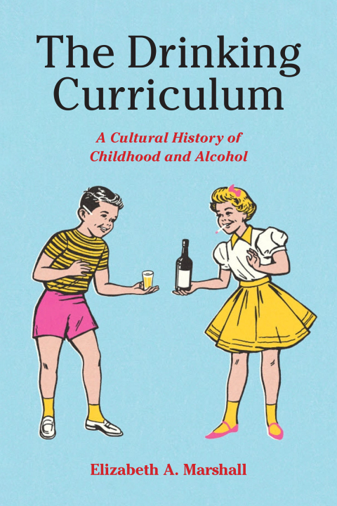 Cover image for book The Drinking Curriculum