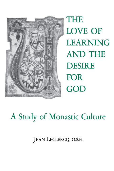 Cover image for book The Love of Learning and The Desire for God