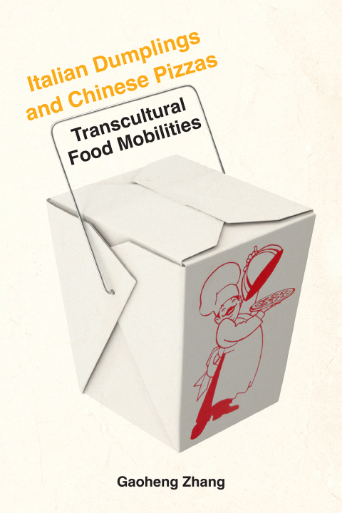 Cover image for book Italian Dumplings and Chinese Pizzas