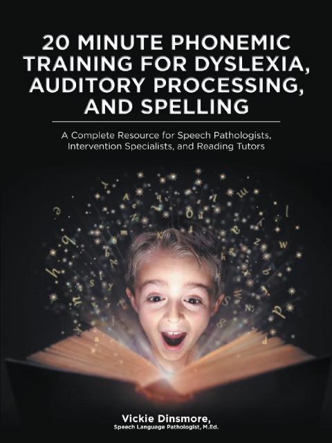Cover image for book 20 Minute Phonemic Training for Dyslexia, Auditory Processing, and Spelling