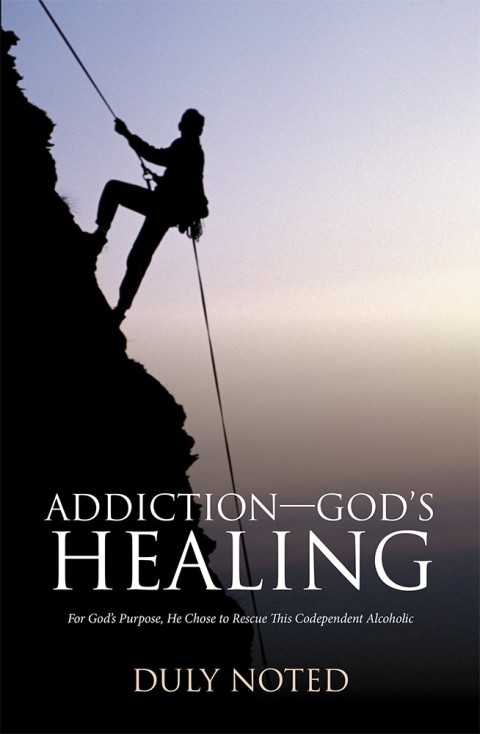 Cover image for book Addiction—God’S Healing