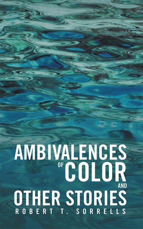Cover image for book Ambivalences of Color and Other Stories