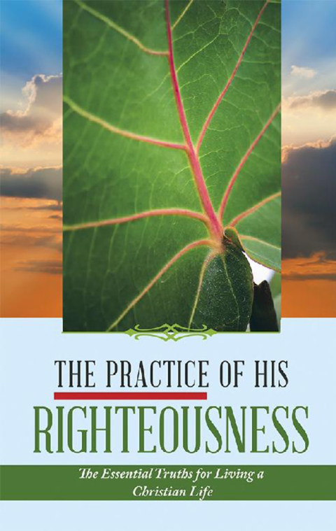 Cover image for book The Practice of His Righteousness