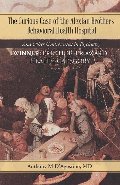 Cover image for book The Curious Case of the Alexian Brothers Behavioral Health Hospital