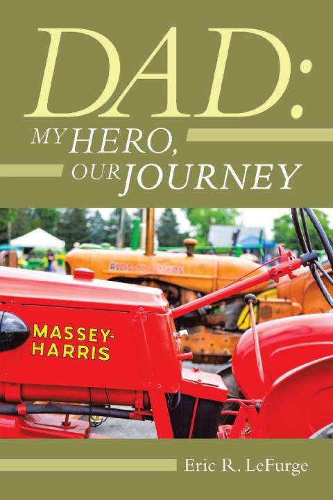 Cover image for book Dad: My Hero, Our Journey