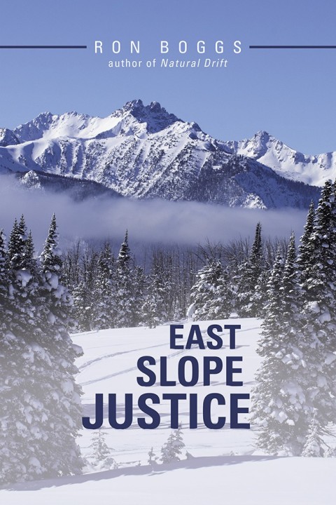 Cover image for book East Slope Justice