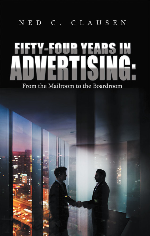 Cover image for book Fifty-Four Years in Advertising: from the Mailroom to the Boardroom