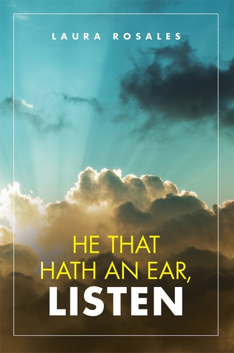Cover image for book He That Hath an Ear, Listen