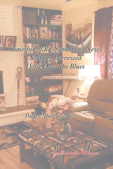 Cover image for book Something Old, Something New, Nothing Borrowed Don’t Have the Blues