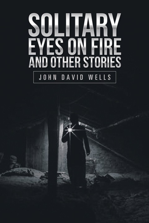 Cover image for book Solitary Eyes on Fire and Other Stories
