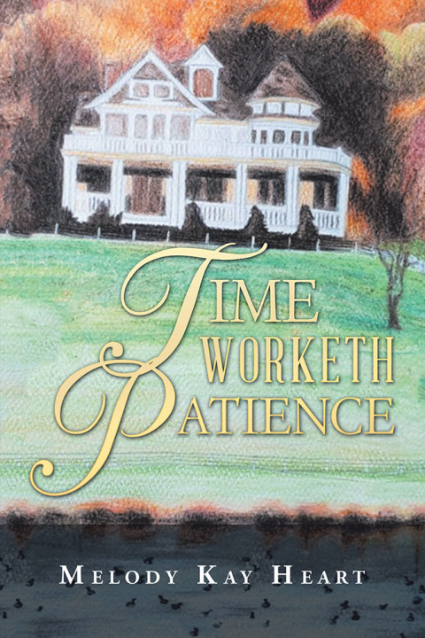 Cover image for book Time Worketh Patience