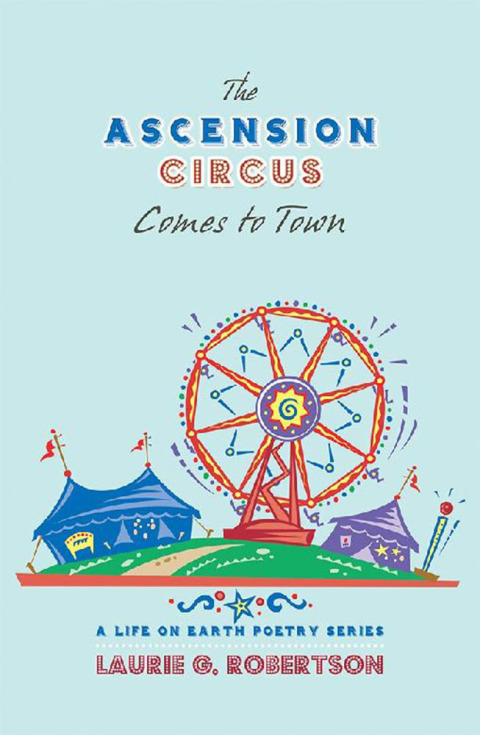 Cover image for book The Ascension Circus Comes to Town
