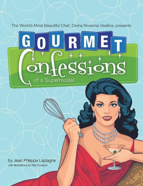 Cover image for book Gourmet Confessions of a Supermodel