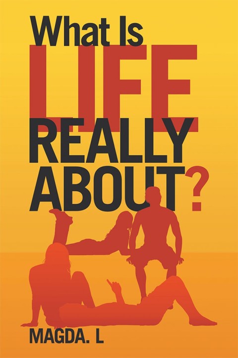 Cover image for book What Is Life Really About?